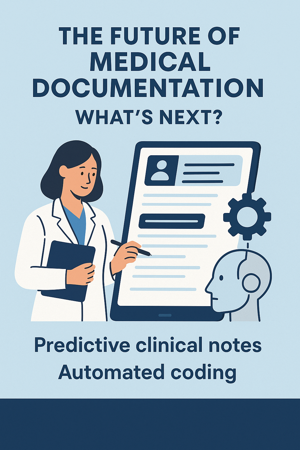 The Future of Medical Documentation: What’s Next?